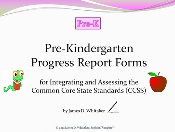 Preview of Pre-Kindergarten ELA Common Core Progress Report Forms