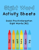 Pre-Kindergarten Dolch Sight Word Activity Sheets