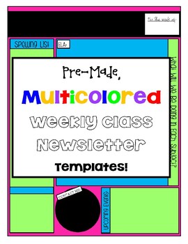 Preview of Pre-Made, Multicolored Class Newsletter Templates!
