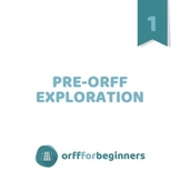 Pre-Orff Exploration Bundle