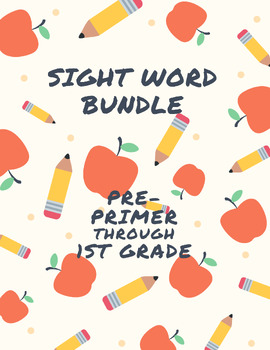 Preview of Pre-Primer- First Grade Sight Word Bundle NO PREP