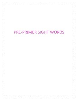 Preview of DOLCH Pre-Primer Sight Words Practice