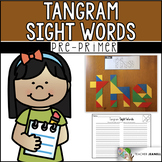 Pre-Primer Sight Words Tangrams - High Frequency Words