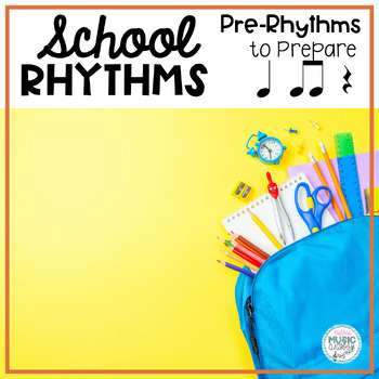 Preview of Pre-Reading Rhythms, Back to School Music - Prepare quarter rest