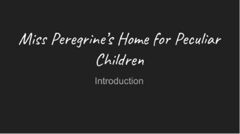 Preview of Pre-Reading Slideshow for Miss Peregrine's Home For Peculiar Children