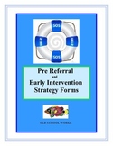 Pre Referral/Early Intervention Strategy Forms