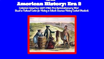 Preview of Pre-Revolutionary War: American History 1607-1780: Era 2