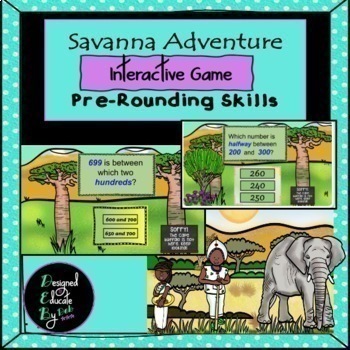 Preview of Pre-Rounding Skills / Halfway Number Savanna INTERACTIVE GAME Google