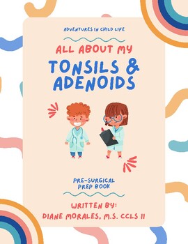 Preview of Pre-Surgery Prep Book | Tonsils & Adenoids