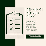 Pre-Test Power Play (Exam Preparation Reminders)