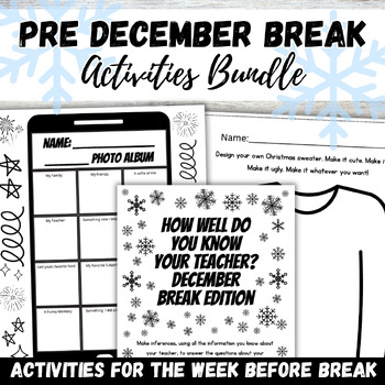 Preview of Pre December Break Activities or Christmas Class Party Bundle