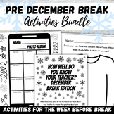 Pre December Break Activities or Christmas Class Party Bundle