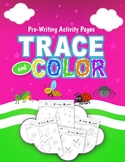 Pre-Writing Activity Pages: Trace & Color