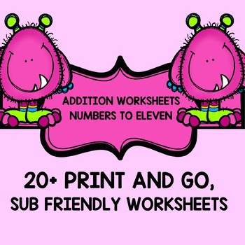 Preview of Pre-k - 1st 2nd grade EASY ADDITION WORKSHEETS 0-11 25 worksheets Common Core