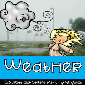 Preview of Pre-k/Kindergarten/1st grade Weather Centers, Worksheets, Crafts, Research