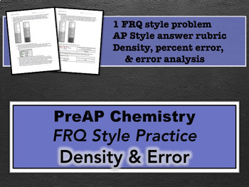 Preview of PreAP Chemistry Density & Error FRQ