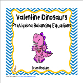 PreAlgebra Balancing Number Equations Valentine's Day Dinosaurs