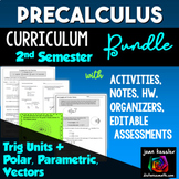 PreCalculus 2nd Semester Curriculum Bundle