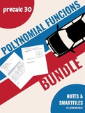 PreCalculus 30 - Chapter 3 POLYNOMIAL BUNDLE of Notes and 