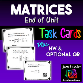 Preview of Matrices Task Cards  End of Unit QR  Quiz  HW