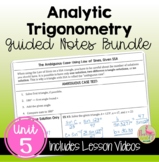 Analytic Trigonometry Guided Notes with Lesson Videos (Unit 5)