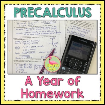 Preview of PreCalculus Curriculum Homework | Flamingo Math 