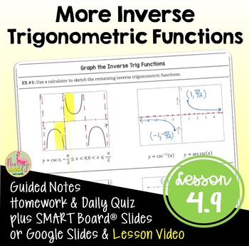 Preview of More Inverse Trigonometric Functions with Lesson Video (Unit 4)