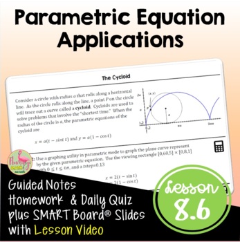 Preview of Parametric Equation Applications with Lesson Video (Unit 8)