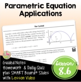 Parametric Equation Applications with Lesson Video (Unit 8)