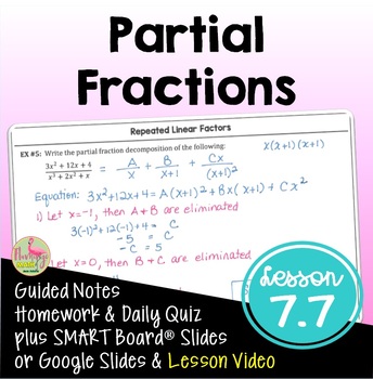 Preview of Partial Fractions with Lesson Video (Unit 7)