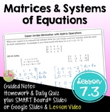 Matrices and Systems of Equations with Lesson Video (Unit 7)