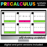 PreCalculus Synthetic Division Self Checking Digital Worksheet