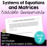Systems and Matrices Assessments (PreCalculus - Unit 7)