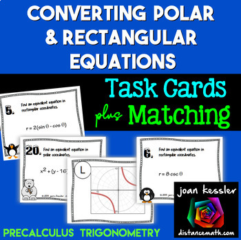 Preview of Polar to Rectangular Equations Task Cards plus Matching and Organizer