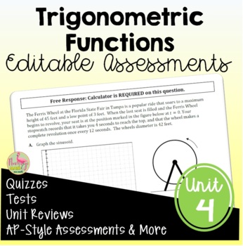 Preview of Trigonometric Functions Assessments (PreCalculus - Unit 4)