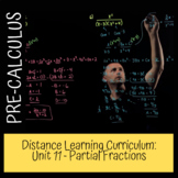 PreCalculus Unit 11: Partial Fractions