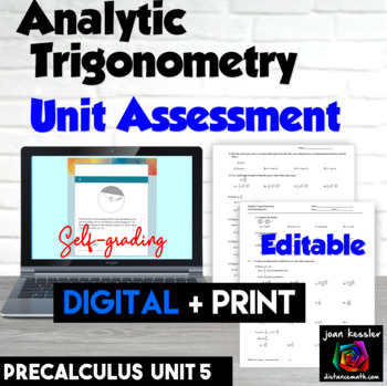 Preview of PreCalculus Unit 5 Analytic Trigonometry Digital + Print Editable Assessment