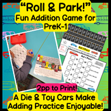 PreK-1 Addition Adventure: Roll, Park & Count Your Cars! (