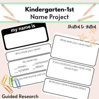 Preview of K/1st Name Project - Guided Research