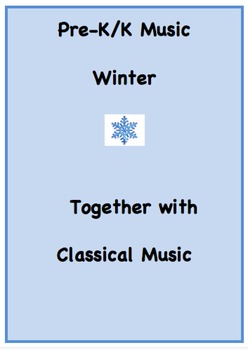 Preview of PreK/K Music: Winter Together with Classical Music