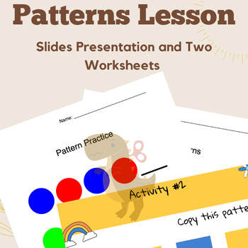 Preview of PreK Pattern Lesson / Presentation and Worksheets