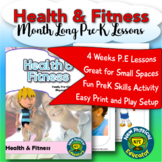 PreK Physical Education Health and Fitness Unit