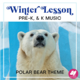 PreK Winter Music and Movement Lesson - Polar Bear Theme!