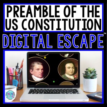 Preview of Preamble DIGITAL ESCAPE ROOM for Google Drive® - U.S. Constitution