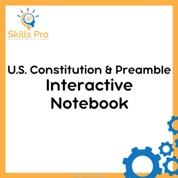 Preview of Preamble & US Constitution | Interactive Notebook | Learn Through Song!