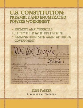 Preview of U.S. Constitution Analysis: Preamble and Enumerated Powers Worksheet