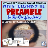 Preamble to the Constitution Matching Game (3rd, 4th, 5th grade)