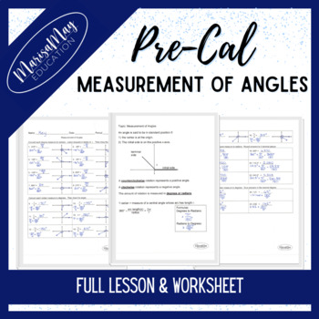 Precalculus Complete Lesson & Worksheet - Measurement of Angles | TpT