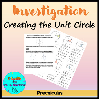 Preview of Precalculus - Creating the Unit Circle Investigation