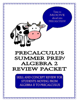 Preview of Precalculus Summer Prep / Algebra 2 Review Packet